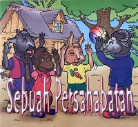 Image of Dongeng anak-anak Sebuah Persahabatan