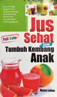 Image of Jus Sehat Untuk Tumbuh Kembang Anak