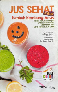 Image of Jus Sehat Untuk Tumbuh Kembang Anak