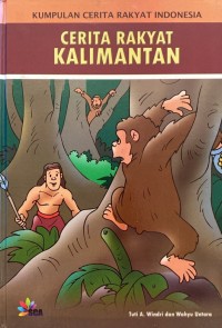 Image of Kumpulan Cerita Rakyar Indonesia (Cerita Rakyat Kalimantan)