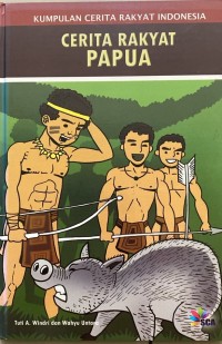 Image of Kumpulan Cerita Rakyat Indonesia (Cerita Rakyat Papua)